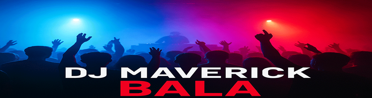 DJ MaverickBala Cover