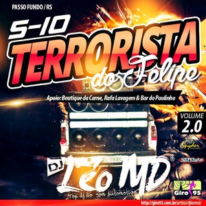CD S-10 Terrorista do Felipe Vol 02 - DJ Leo MD