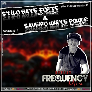 CD Stilo Bate Forte e Saveiro White Power