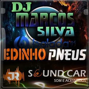 CD Edinho Pneus e JR Sound Car DJMarcos Silva