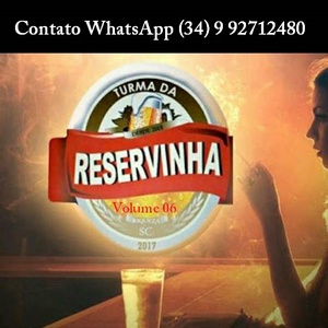 Comitiva TurmaDaReservinha Vol06 DjMarcusVinicius...