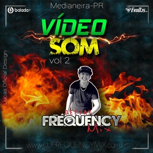 CD Video Som - Vol02 - DJ Frequency Mix