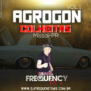 CD Agrogon Colheitas - DJ Frequency Mix