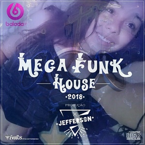 CD Mega Funk House 2018 Vol1