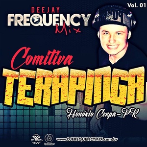 CD Comitiva Terapinga - DJ Frequency Mix