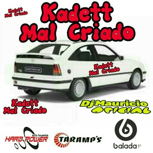 CD KADETT MAL CRIADO BY MAURICIO OFICIAL