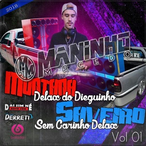 CD SAVEIRO SEM CARINHO DELAX E MONTANA D