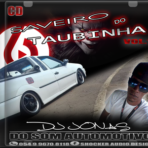 SAVEIRO DO TAUBINHA VOL.1 DJ JONAS OFC