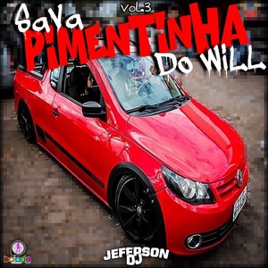 CD SAVA PIMENTINHA DO WILL VOL.3