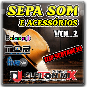 Sepa Som Especial top Sertanejo Vol 2 - Djcleiton...