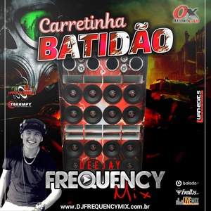 CD Carretinha Batidao - DJ Frequency Mix