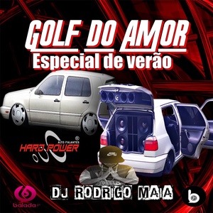 Golf Do Amor Vol01 DJ Rodrigo Maia
