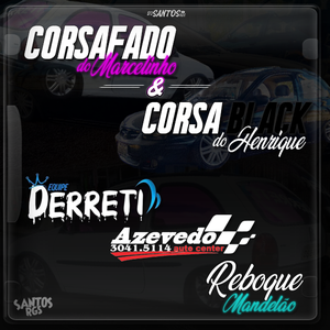 CORSAFADO DO MARCELINHO E CORSA BLACK DO