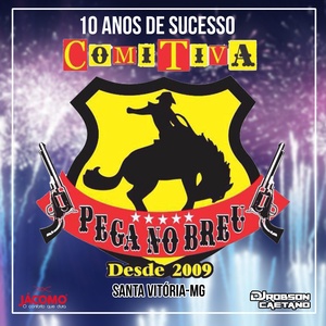 SAVEIRO PEGA NO BREU 2019 10 ANOS