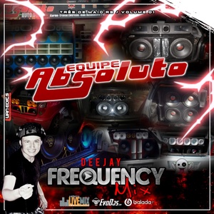 CD Equipe Absoluto - DJ Frequency Mix
