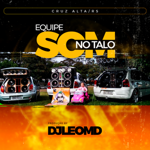 CD Equipe Som No Talo - DJ Leo MD