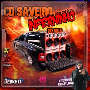 CD SAVEIRO INFERNINHO DO DIEGO