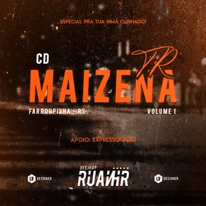 CD TR Maizena - Volume 1 - DJ RuanHR