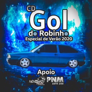 CD Gol do Robinho Esp de Verao 2020