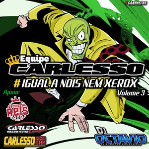 Equipe Carlesso Volume 3