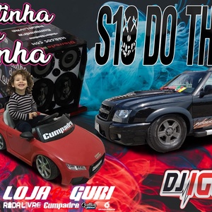 S10 DO THIAGAO E CARRETINHA DA LAURINHA