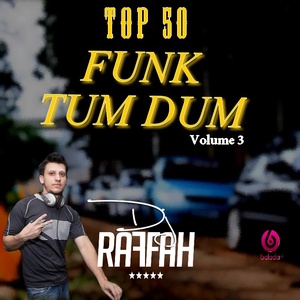 Top 50 Funk TUM DUM Volume 3