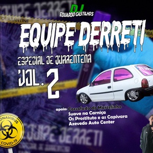 CD EQUIPE DERRETI ESP DE QUARENTENA VOL2
