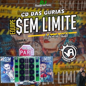 CD DAS GURIAS EQUIPE SEM LIMITE