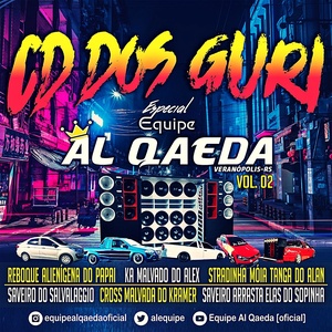 CD Dos Guri - Especial Equipe Al Qaeda