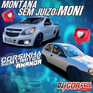 Montana Sem Juizo da Moni e Corsinha Ama