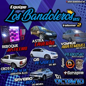 Equipe Los Bandoleros RS Volume 2