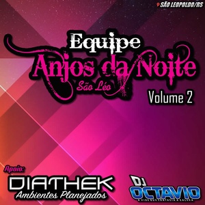 Equipe Anjos da Noite Volume 2