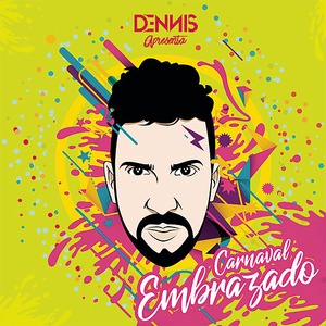 CD Dennis DJ Carnaval Embrazado 2020