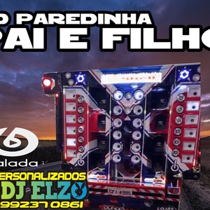 CD PAREDINHA PAI E FILHO BY DJ ELZO