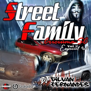 Street Family Vol2 - DJ Gilvan Fernandes