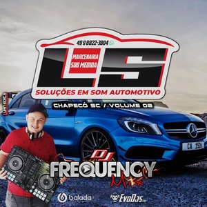 CD LS SomAutomotivo Vol02 - DJ Frequency