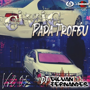 Civic Papa Trofeu Vol 05