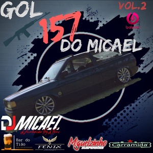 CD GOL 157 DO MICAEL - DJ MICAEL