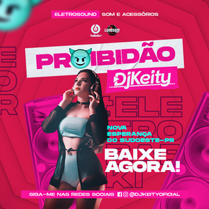 CD ELETRO SOUND  PROIBIDAO - DJ KEITY