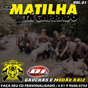 007 - Cd Matilha Ta Garrado Volume 1