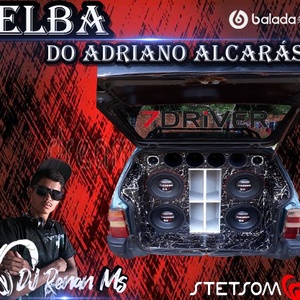 CD ELBA DO ADRIANO - DJ RENAN MS