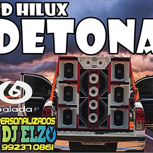 CD HILUX DETONA 2021 BY DJ ELZO
