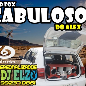CD FOX CABULOSO DO ALEX VOL03 BY DJ ELZO
