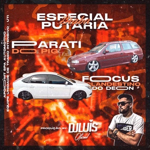 PARATI DO PIG E FOCUS CLANDESTINO DODEON