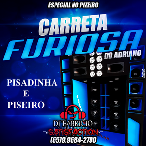 CARRETA FURIOSA DO ADRIANO  NO PISEIRO