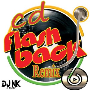 Flashback Remix DJ Nk