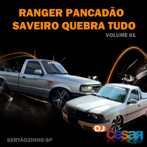 Ranger Pancadao e Saveiro Quebra Tudo