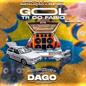 Cd Gol Tr do Fabio LS Auto Som - Dj Dago