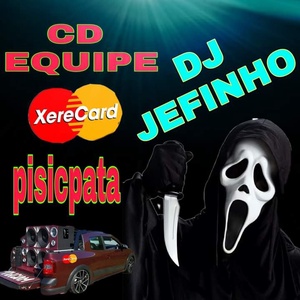 Cd EQUIPE xerecard psicopata 2021