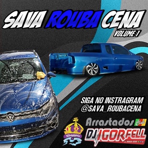 Sava Rouba Cena Volume 1 By Dj Igor Fell